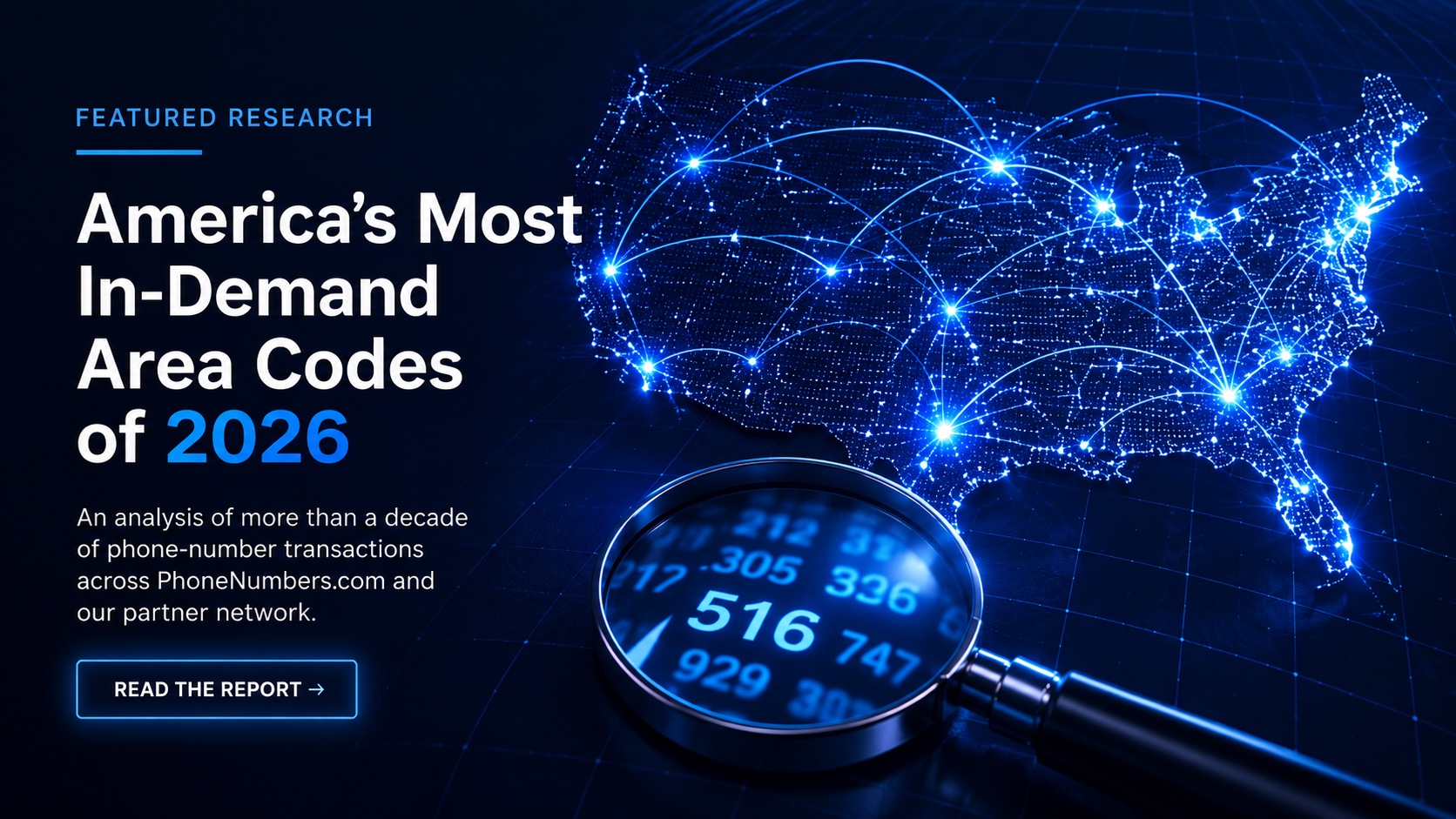 America's Most In-Demand Area Codes of 2026, a PhoneNumbers.com market report
